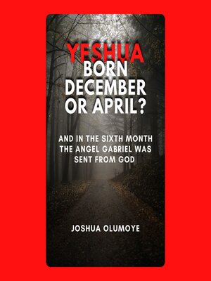 cover image of Yeshua Born December or April?